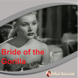 Bride of the Gorilla - 1951 (VCD) - UK Seller