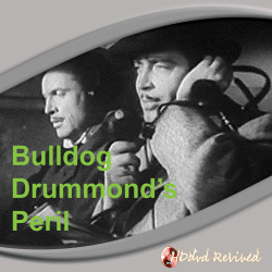 Bulldog Drummond's Peril - 1938 (VCD) - UK Seller