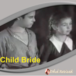 Child Bride - 1938 (VCD) - UK Seller