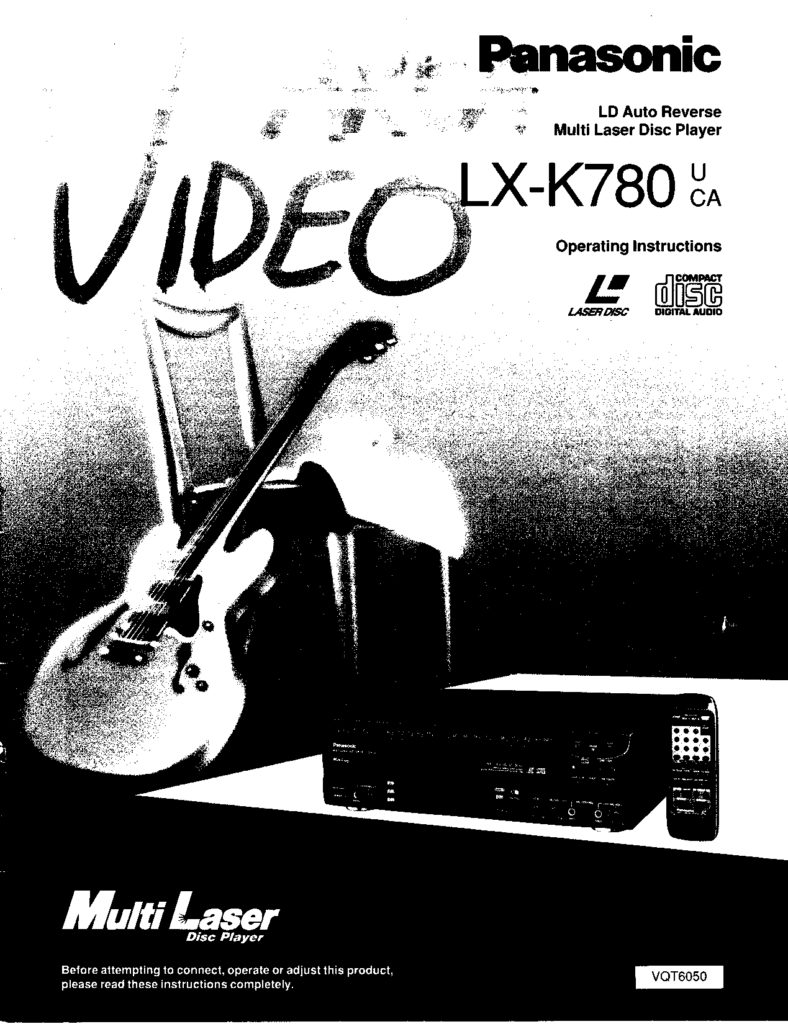 Operating Instructions Panasonic Multi Laser Disc Player LD Auto Reverse Multi Laser Disc Player LX-K780U/CA Instant Download
