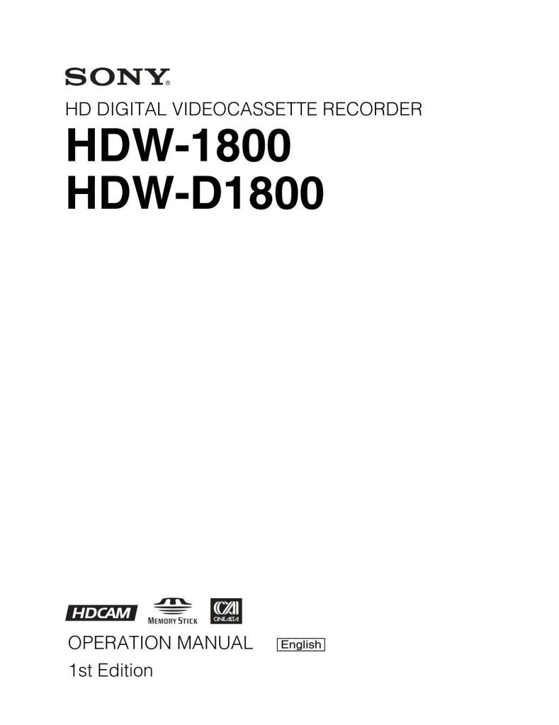 Sony HDW-D1800 HDCAM / XDCAM Owner Manual EN (Instant Download)