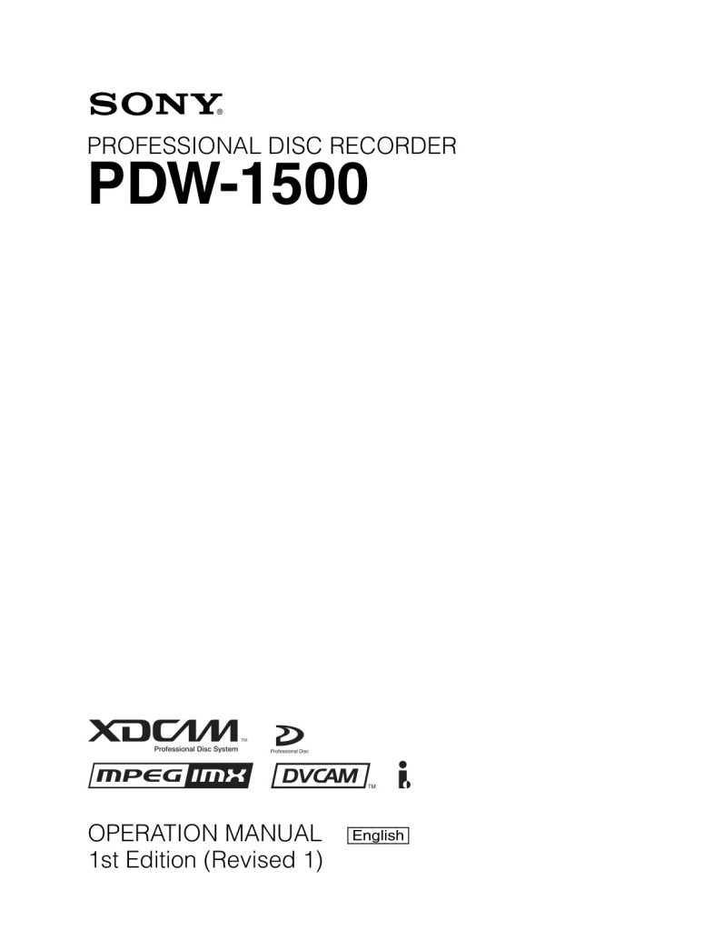 Sony PDW-1500 HDCAM / XDCAM Owner Manual EN (Instant Download)