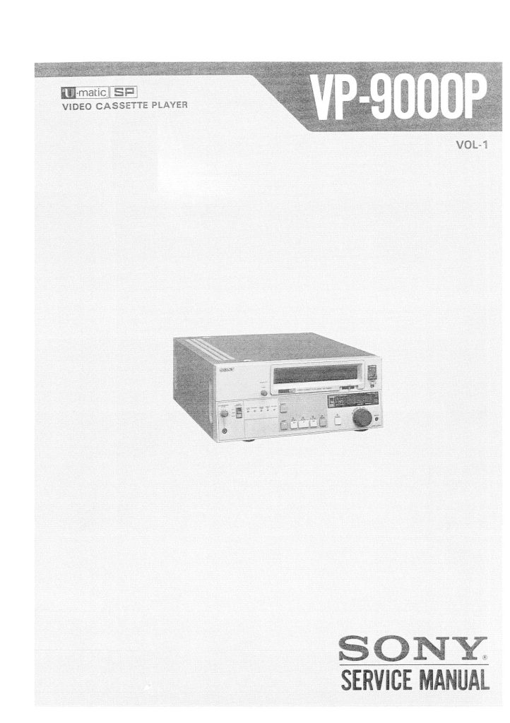 Sony VP-9000 U-matic Service Manual EN (Instant Download)