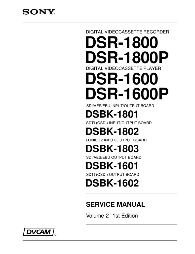 Sony DSR-1800 DVCAM Service Manual EN (Instant Download)