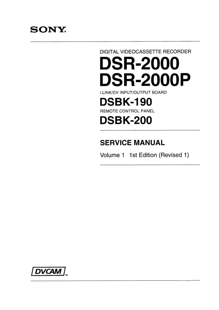 Sony DSR-2000 DVCAM Service Manual EN (Instant Download)