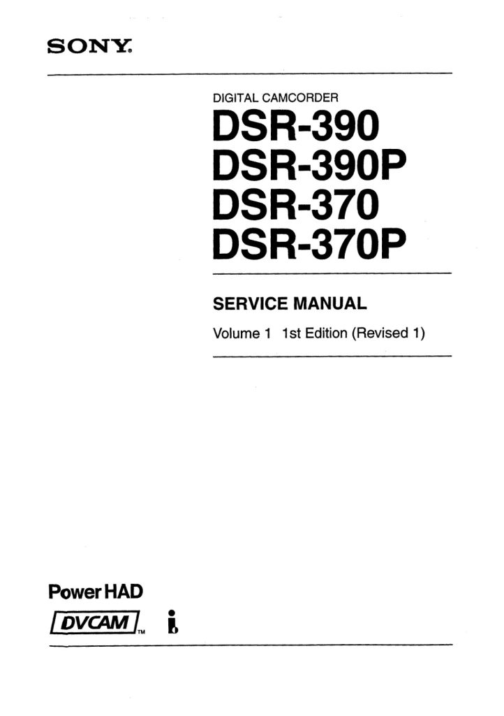 Sony DSR-390 DVCAM Service Manual EN (Instant Download)