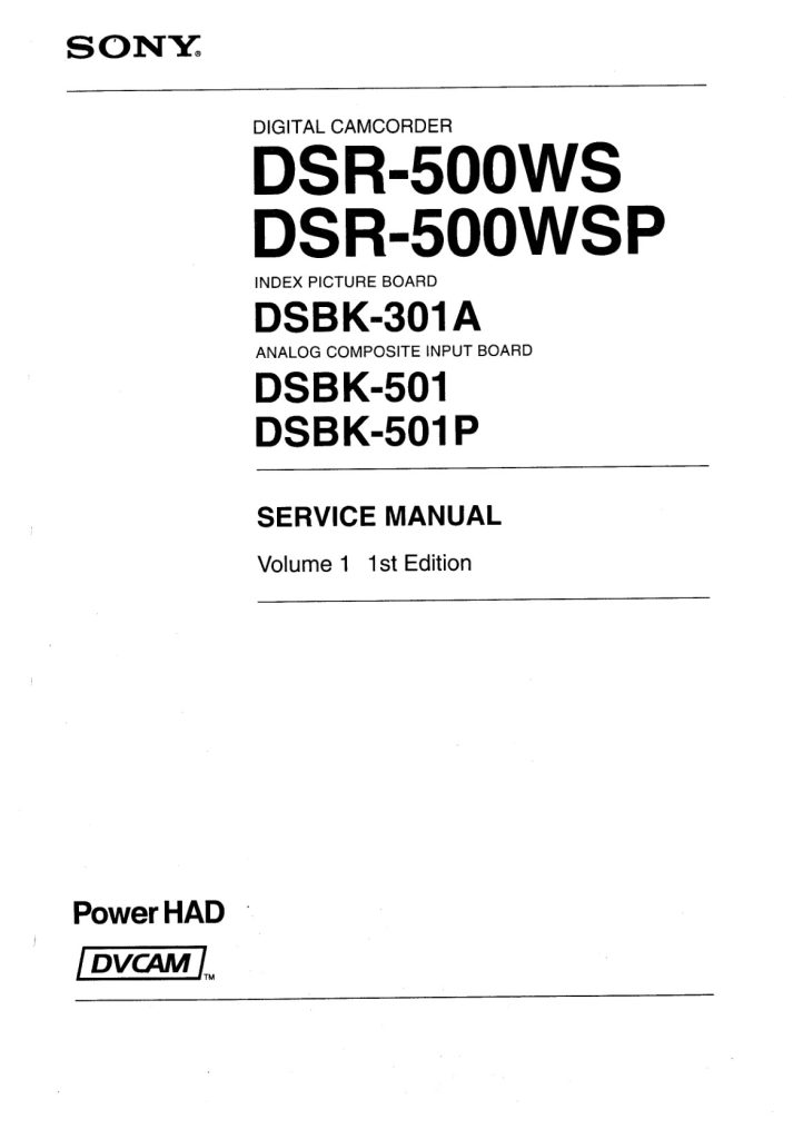 Sony DSR-500WS DVCAM Service Manual EN (Instant Download)